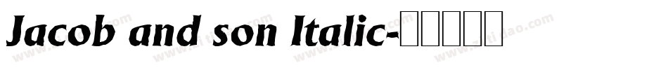 Jacob and son Italic字体转换